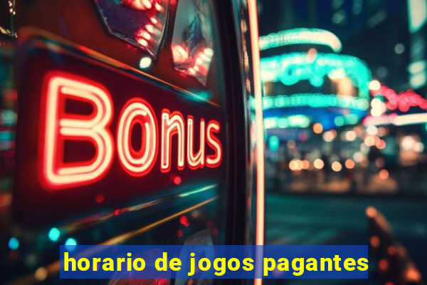 horario de jogos pagantes